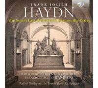 RAFAEL RUIBERRIZ DE TORRES/LA SPAGNA - HAYDN: THE 7 LAST WORDS OF CHRIST ON THE CROSS