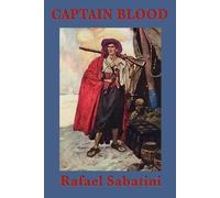Rafael Sabatini Captain Blood (Tascabile)