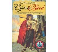 Rafael Sabatini Captain Blood (Tascabile) Classics of Naval Fiction