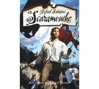 Rafael Sabatini Scaramouche (Tascabile)