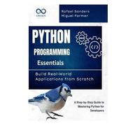 Rafael Sanders Miguel Farmer Python Programming Essentials (Tascabile)
