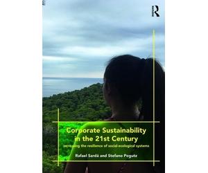 Rafael Sardá Stefano Pogu Corporate Sustainability in the 21st Centu (Tascabile)