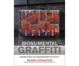 Rafael Schacter Monumental Graffiti (Copertina rigida)