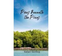 Rafael Sterling Puns Beneath the Pines (Tascabile)
