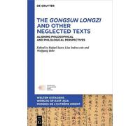 Rafael Suter The Gongsun Longzi and Other Neglected Texts (Copertina rigida)