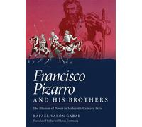 Rafael Varon Gabai Francisco Pizarro and His Brothers (Copertina rigida)
