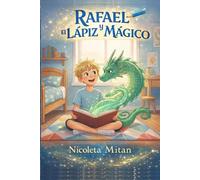 Rafael y el lápiz mágico