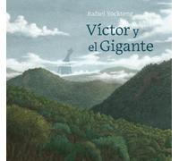 Rafael Yockteng Victor y el gigante (Copertina rigida)