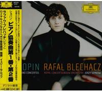 Rafal Blechacz - Chopin the Piano Concertos