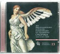 Rafal Blechacz - The XV International Fryderyk Chopin Piano Competition, Competition Chronicle - Vol. 13 / XV Miedzynarodowy Konkurs Pianistyczny Im. Fryderyka Chopina - Kronika Konkursu