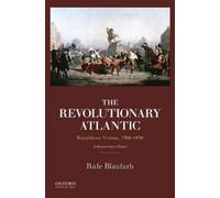 Rafe Blaufarb The Revolutionary Atlantic (Tascabile)