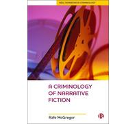 Rafe McGregor A Criminology Of Narrative Fiction (Tascabile)