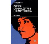 Rafe McGregor Critical Criminology and Literary Criticism (Copertina rigida)