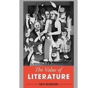 Rafe McGregor The Value of Literature (Tascabile)
