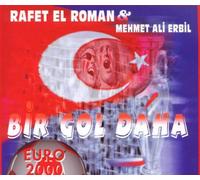 Rafet El Roman&Mehmet Ali Erbi - Bir Gol Daha