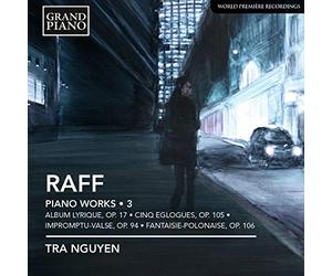 Raff Joseph Joachim - Complete Piano Works Vol. 3
