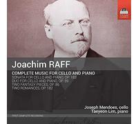 Joachim Raff Joachim Raff: Complete Music for Cello and Piano (CD) Album