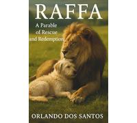 Raffa: A Parable of Rescue and Redemption