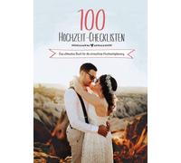 Raffael Schulz 100 Hochzeit-Checklisten: Das ultimative Buch für (Anello, filo)