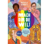 Raffaela Sch&ou Mach dir die Welt 2: 30 queere Personen. Ein (Copertina rigida)