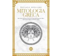 Raffaele Apollaro Historia Magistra Mitologia Greca (Tascabile)