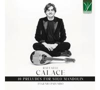 Raffaele Calace: 10 Preludes for Solo Mandolin