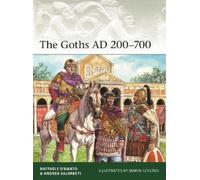 Raffaele D’Amato Andrea Salimbeti The Goths AD 200-700 (Tascabile) Elite