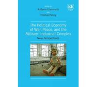 Raffaele Giamme The Political Economy of War, Peace, and the (Copertina rigida)