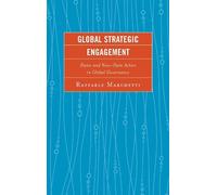 Raffaele Marchetti Global Strategic Engagement (Copertina rigida)