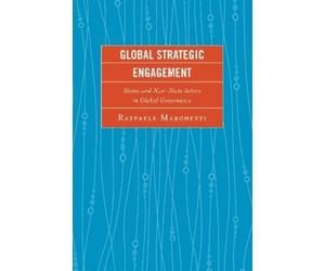 Raffaele Marchetti Global Strategic Engagement (Tascabile)