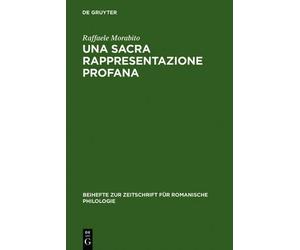 Raffaele Morabito Una sacra rappresentazione profana (Copertina rigida)