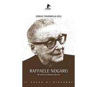 Raffaele Nogaro. 90 anni di radicale mitezza