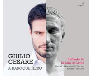 Raffaele Pe Raffaele Pe: Giulio Cesare,: A Baroque Hero (CD) Album