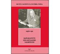 Raffaele Petti ed il socialismo salernitano
