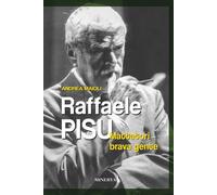 Raffaele Pisu. Mattatori brava gente - Maioli Andrea