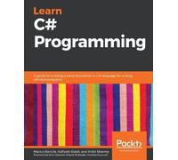 Raffaele Rialdi Marius Bancila Ankit Sharma Learn C# Programming (Tascabile)