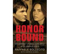 Raffaele Sollecito Andrew Gumbel Honor Bound (Tascabile)
