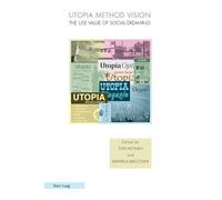 Raffaella Baccolini Utopia Method Vision (Tascabile) Ralahine Utopian Studies