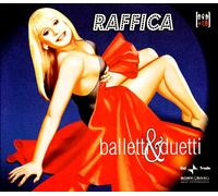 Raffaella Carra' - Raffica - Balletti & Duetti (CD + DVD Combo Package CD)