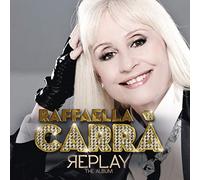 Raffaella Carra' - Replay (The Album)