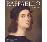 Raffaello 1520-1483. Ediz. a colori