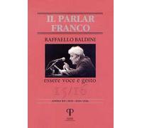 Raffaello Baldini. Essere voce e gesto