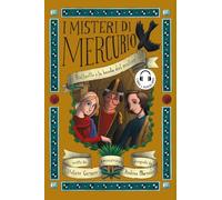 Raffaello e la banda del mulino. I misteri di Mercurio. Libro + audiolibro. Con File audio per il download (Vol. 9)