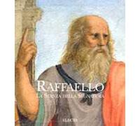 Raffaello. La stanza della Segnatura. Ediz. illustrata