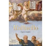 Raffaello. L'opera completa. Dipinti, affreschi, arazzi, architettura. Edi...