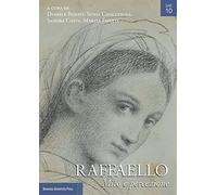 Raffaello. Mito e percezione