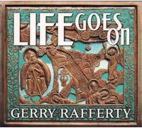 RAFFERTY, GERRY - LIFE GOES ON