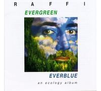 Raffi - Evergreen Everblue
