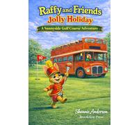 Raffy and Friends Jolly Holiday: A Fun Summer Rabbit Adventure about Kindness, Friendship and Community for Ages 3-7