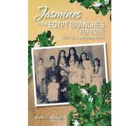 Rafik G Baladi Jasmines from Egypt Branches Forever (Tascabile)